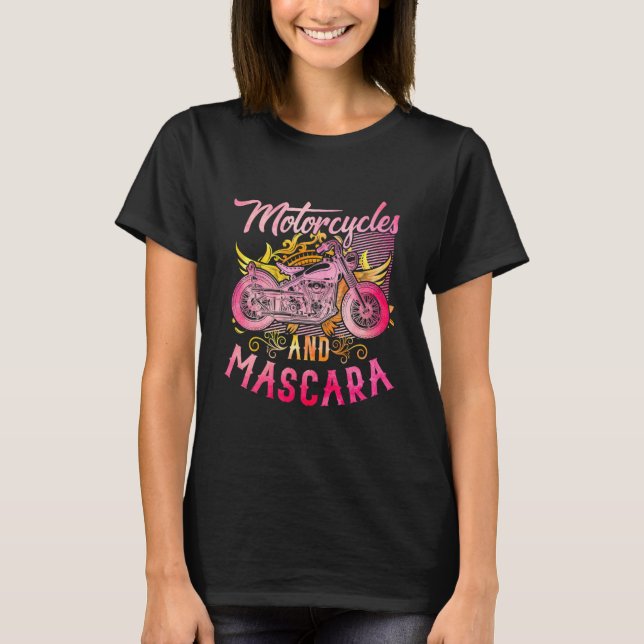 Motorcycles And Mascara  Motorbike Riding Girls Bi T-Shirt (Front)