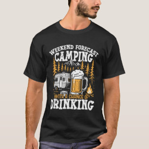 Motorhome Camping Retro Beer Weekend Forecast Camp T-Shirt