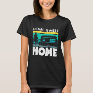 Motorhome Rv Camping Camper Home Sweet Home 2 T-Shirt