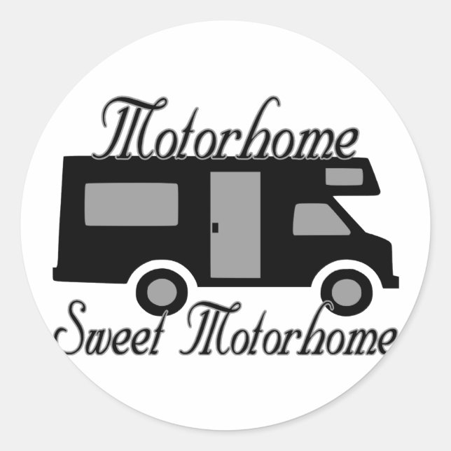 Motorhome Sweet Motorhome Classic Round Sticker (Front)