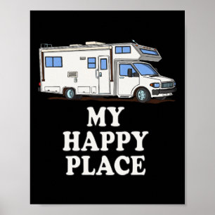 Motorhome T Shirts My Happy Place Cl C Poster