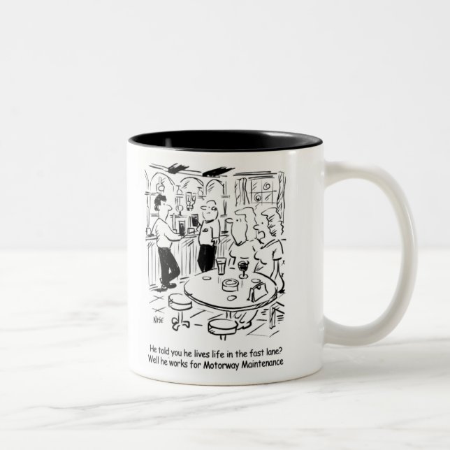 Motorway Maintenance - Life in the Fast Lane Two-Tone Coffee Mug (Right)