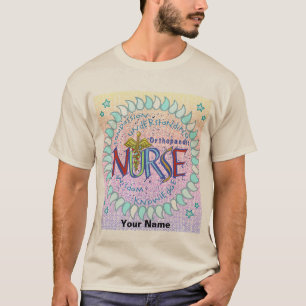 Motto custom Orthopaedic Nurse  t-shirt 