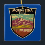 Mount Etna Sicily Travel Art Vintage Ceramic Ornament<br><div class="desc">Mount Etna in a vector art style. Mount Etna is on the east coast of Sicily in between the cities of Messina and Catania Italy</div>