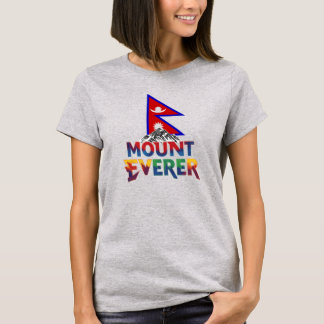 Mount Everar like Mount Everest T-Shirt