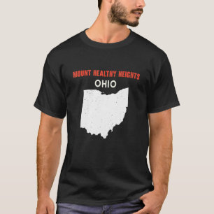 Mount Healthy Heights Ohio USA State America Trave T-Shirt