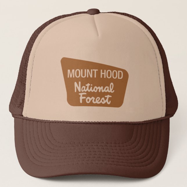 Mount Hood National Forest (Sign) Trucker Hat (Front)