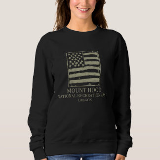 Mount Hood National Recreation Area Sweatshirt