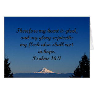 Mount Hood Oregon Psalm 16:9