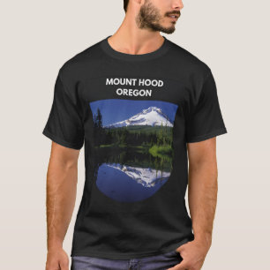Mount Hood - Oregon T-Shirt