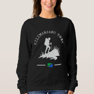Mount Kilimanjaro Trek Adventure Climber Tanzania  Sweatshirt