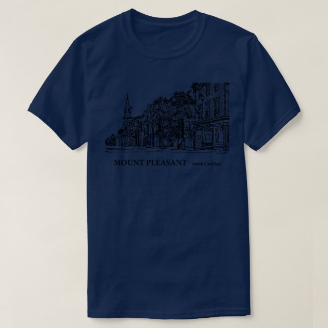 Mount Pleasant South olina  3 T-Shirt (Design Front)