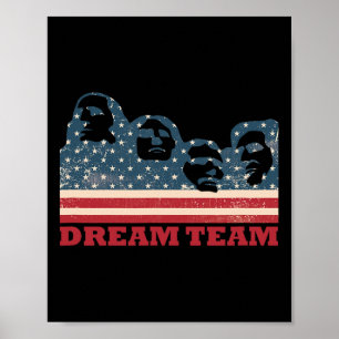 Mount Rushmore Dream Team Patriotic Usa Flag Ameri Poster