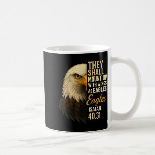 Mount Up Wings As Eagles Isaiah 40_31 Christian Bi Coffee Mug