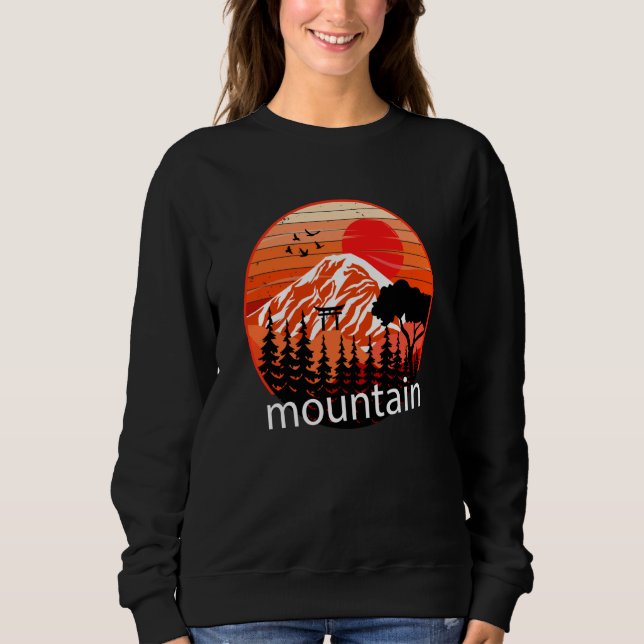 Mountain and Forest Scene  31 Sweatshirt (Front)