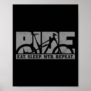 Mountain Bike Eat Sleep Mtb Repeat Downhill Biking Poster