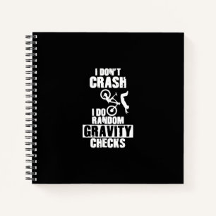 mountain bike funny mtb crash gravity checks notebook