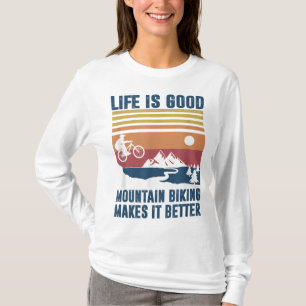 Mountain Bike Gifts For Men Women MTB Makes It Bet T-Shirt