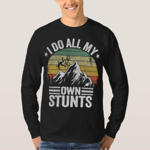 Mountain Bike MTB Funny Downhill I Do All My Own S T-Shirt