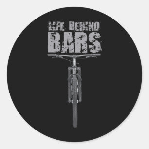 Mountain Bike Mtb Life Behind Rs Funny Biking Gift Classic Round Sticker