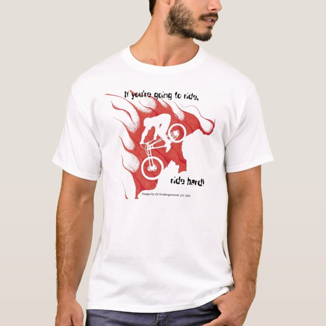Mountain Biker "Ride Hard!" T-shirt (Front)