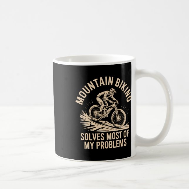 Mountain Biking And Fishing The Ultimate Problem S Coffee Mug (Right)