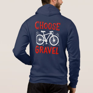 Mountain Biking Choose Gravel Cycling Gag Hoodie