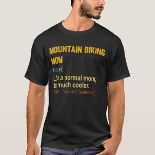 Mountain Biking Definition   Proud Mountain Biking T-Shirt