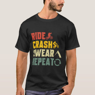 Mountain Biking Funny Ride Crash Swear Repeat Humo T-Shirt