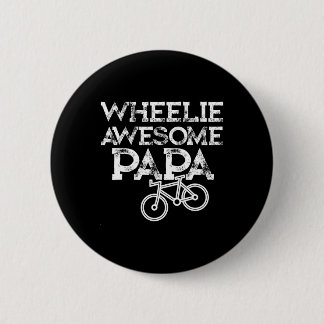 Mountain Biking Gifts For Grandpa Wheelie Papa Fun 6 Cm Round Badge