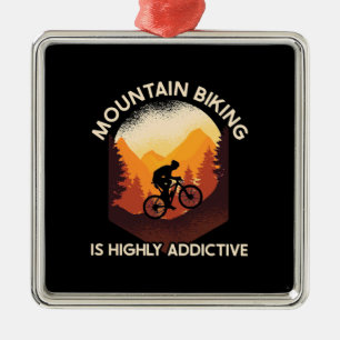 Mountain Biking Is Highly Addictive Metal Tree Decoration