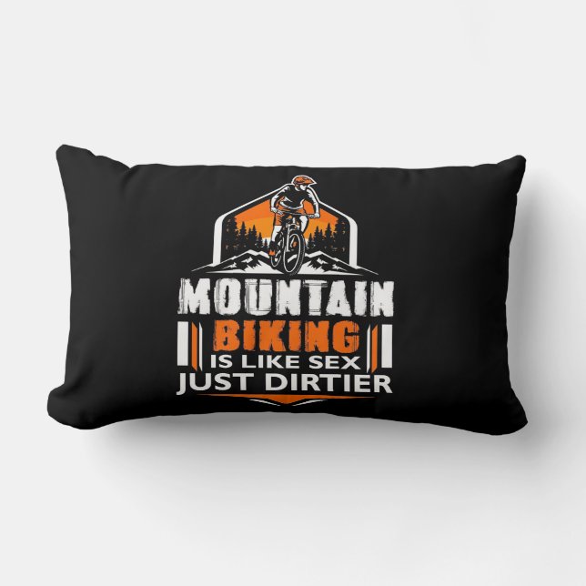 Mountain Biking Just Dirtier Lumbar Cushion (Front)