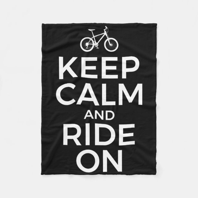 Mountain Biking, Mountain Biker, Keep Calm And Rid Fleece Blanket (Front)