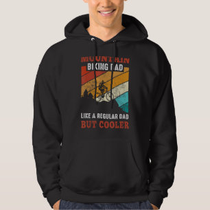 Mountain Biking Mtb Cycling Mountain Bike Dad Hoodie