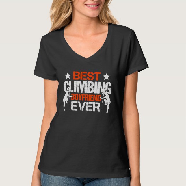 Mountain Climbing Rock Climb Climber Boyfriend  3 T-Shirt (Front)