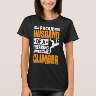 Mountain Climbing Rock Climb Climber Husband 3 T-Shirt