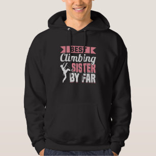 Mountain Climbing Rock Climb Climber Sister 5 Hoodie