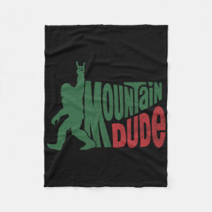 Mountain Dude Funny Bigfoot Sasquatch Hiking Gift Fleece Blanket
