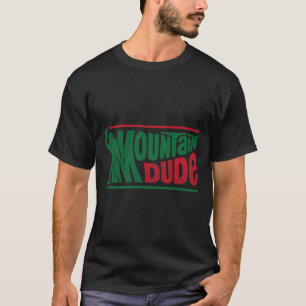 Mountain Dude Funny Bigfoot Sasquatch Hiking Gift T-Shirt