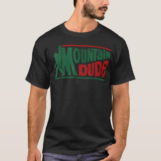 Mountain Dude Hiking Bigfoot Adventure Sasquatch T-Shirt