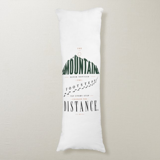 Mountain Footsteps Distance Quote Body Cushion (Front Vertical)