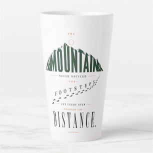 Mountain Footsteps Distance Quote Latte Mug