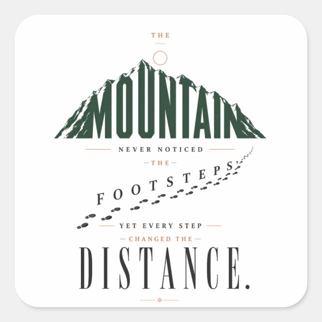Mountain Footsteps Distance Quote Square Sticker (Front)