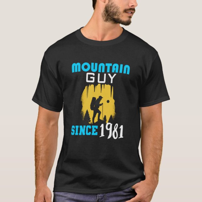 Mountain guy since 1981 T-Shirt (Front)