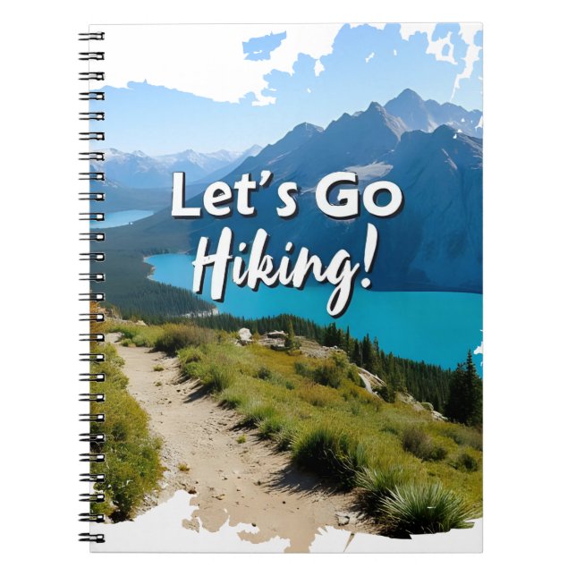Mountain Lake Let's Go Hiking Notebook (Front)