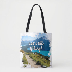 Mountain Lake Let's Go Hiking Tote Bag