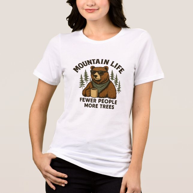 Mountain Life, Fewer People More Trees Coffee Bear Tri-Blend Shirt (Front)