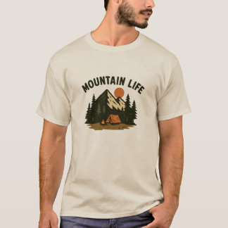 Mountain Life | Simple Outdoors Camping Design T-Shirt