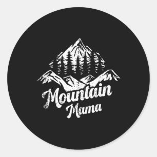 Mountain Mama Camping Hiking Mum Adventure Mothers Classic Round Sticker