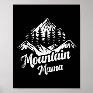 Mountain Mama Camping Hiking Mum Adventure Mothers Poster